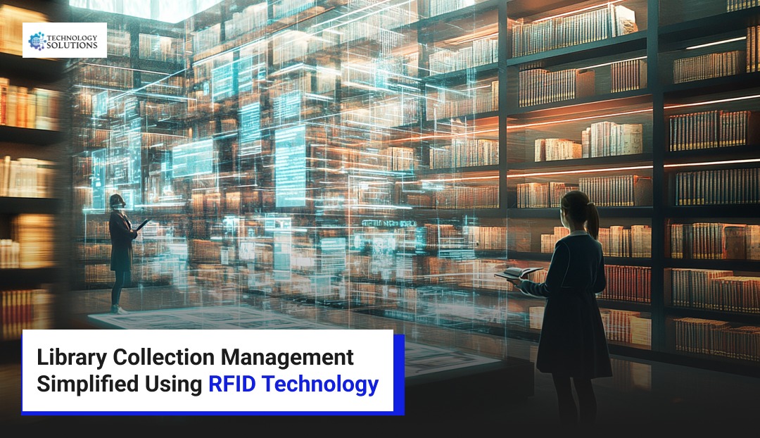Library Collection Management Simplified Using RFID Technology