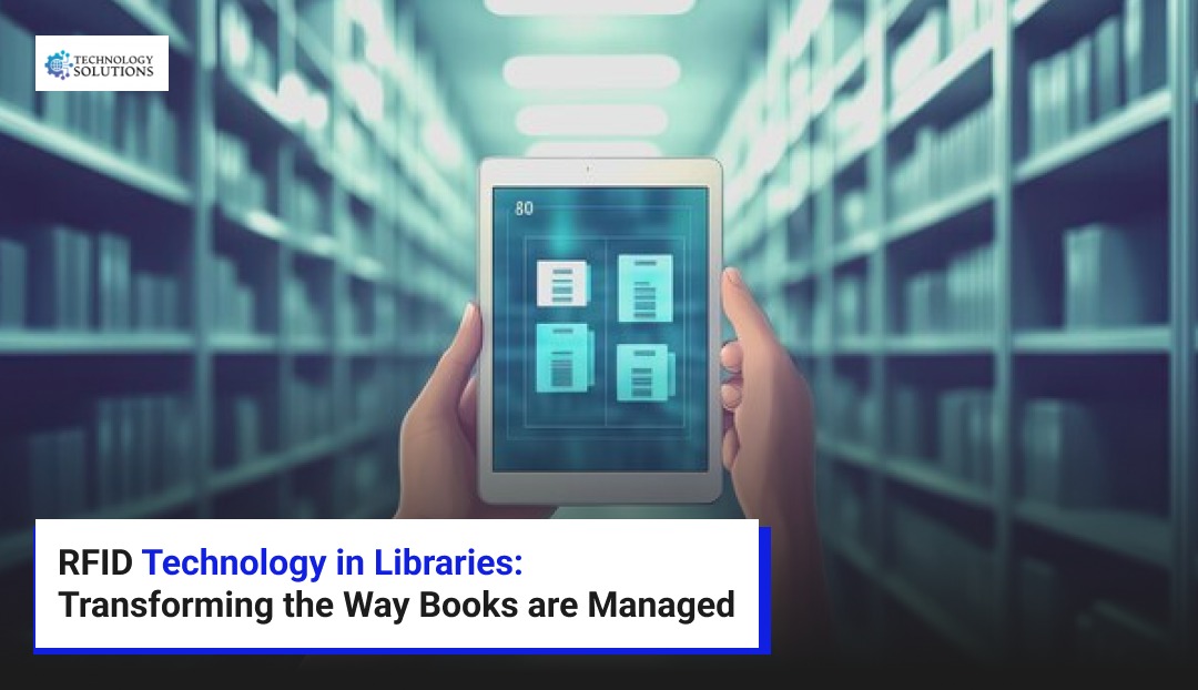 RFID Technology in Libraries Transforming the Way Books are Managed