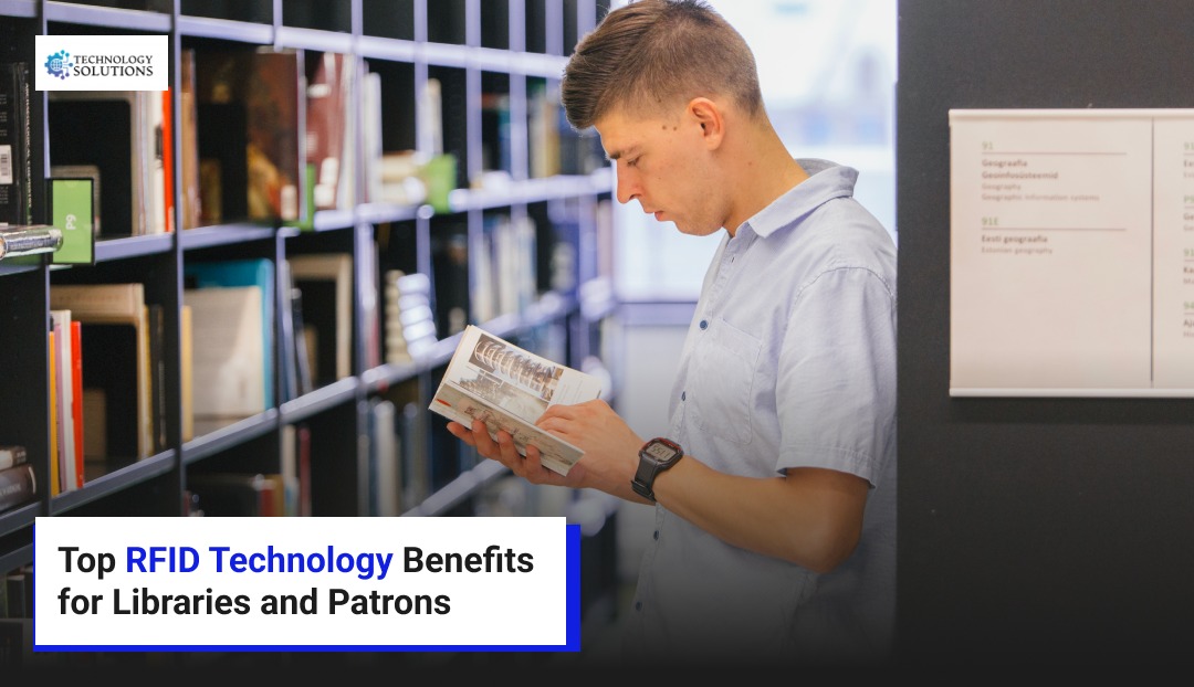 Top RFID Technology Benefits for Libraries and Patrons