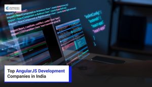 Top AngularJS Development Companies in India