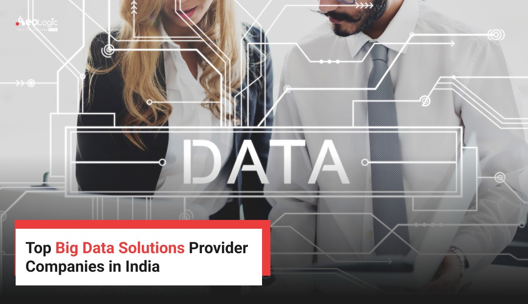 Top Big Data Solutions Provider Companies